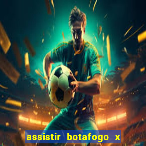 assistir botafogo x sao paulo futemax